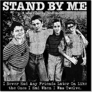 Stand By Me Posters and Art
